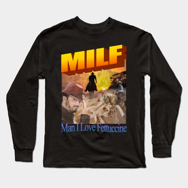 MILF (Man I Love Fettuccine) Long Sleeve T-Shirt by blueversion